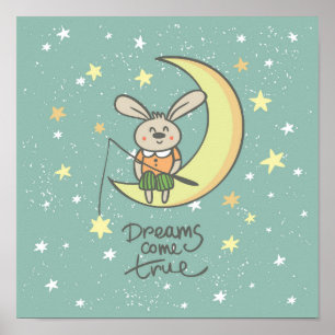 Dreams Come True   Bunny on the Moon Poster