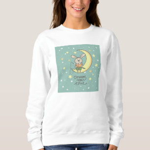 Dreams Come True   Bunny on the Moon Sweatshirt