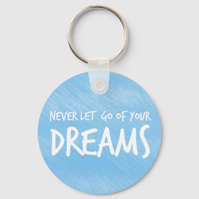 Dreams Confidence Attitude Goals Motivational Key Ring (Front)