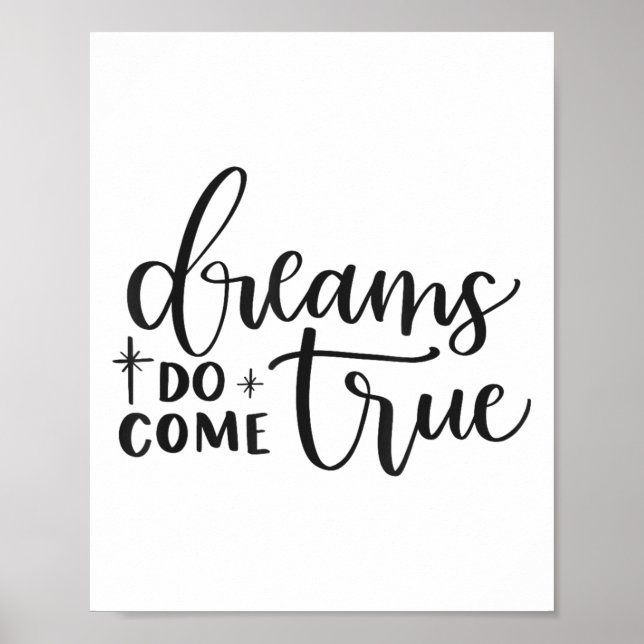 Dreams Do Come True Insrational Motivational Sitiv Poster (Front)