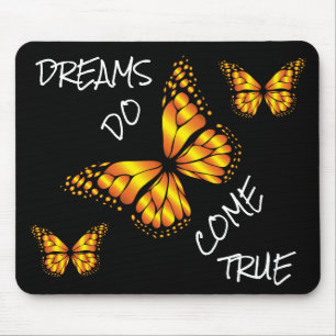 DREAMS DO COME TRUE MOUSE PAD