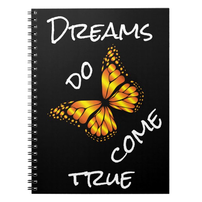 DREAMS DO COME TRUE SPIRAL NOTEBOOK (Front)