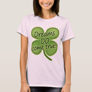 Dreams Do Come True T-Shirt