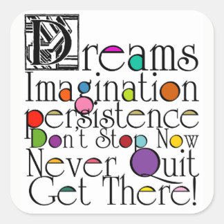 Dreams Imagination Inspirational Sticker