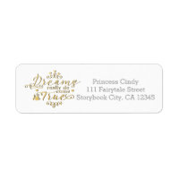 DREAMS REALLY DO COME TRUE Gold Address Labels