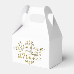 DREAMS REALLY DO COME TRUE Gold Type Favour Boxes