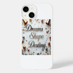 Dreams Shape Destiny Case-Mate iPhone 14 Case