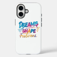"Dreams Shape Futures: Inspire Your Journey"