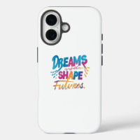 "Dreams Shape Futures: Inspire Your Journey"