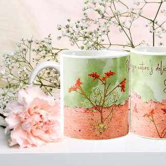 Dreamy Pink Green Flowers Quote Inspirational Coffee Mug