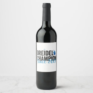 Dreidel Champion Since 2001 Funny Hanukkah Gift  Wine Label