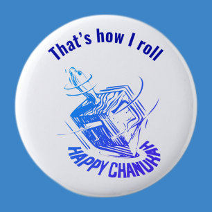 Dreidel That’s how I Rolls 6 Cm Round Badge