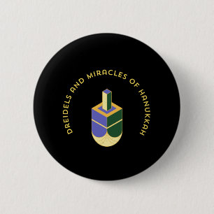 DREIDELS AND MIRACLES OF HANUKKAH 6 CM ROUND BADGE