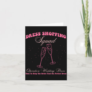 Dress Shopping Squad Operation Wedding-Dress Card