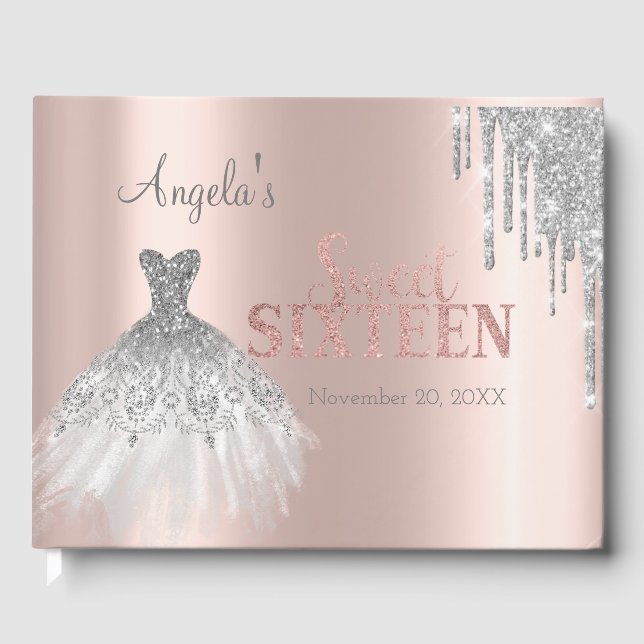  Dress Silver Glitter Drips Rose Gold Sweet 16   Guest Book (Front)