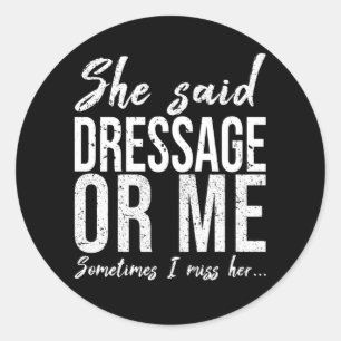 Dressage funny sports gift idea classic round sticker
