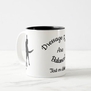 Dressage Riders Are Balanced Silhouette Two-Tone Coffee Mug
