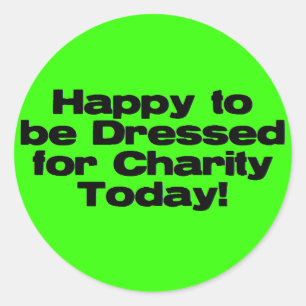 Dressed for Charity Classic Round Sticker