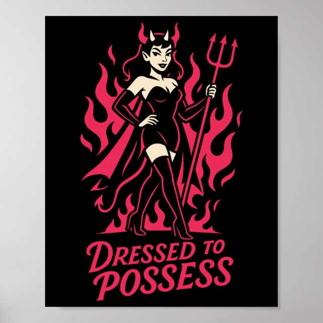 Dressed To Possess Funny Y Devil Costume Halloween Poster (Front)