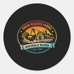 Drew Pea Farms Naturally Raised Est.1989 Chicken  Classic Round Sticker
