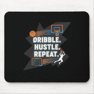 Dribble Hustle Repeat Motivational Sketll Design  Mouse Pad