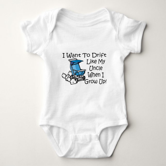 drift like my uncle baby bodysuit (Front)
