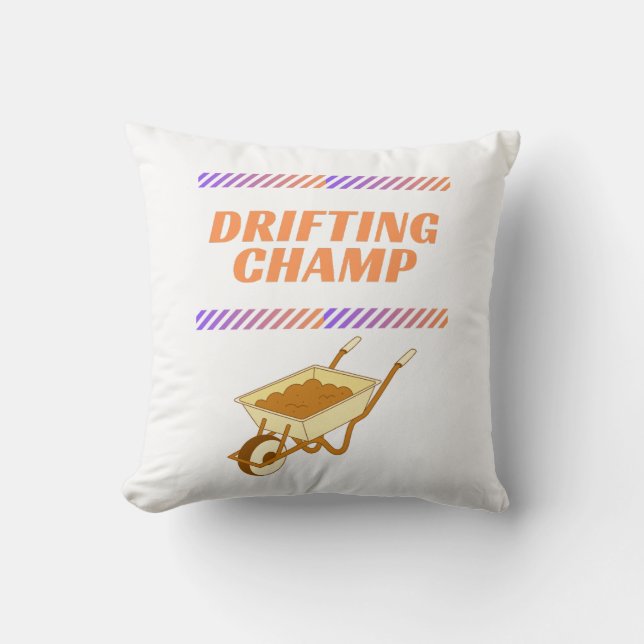 drifting champion, wheelbarrow cushion (Front)