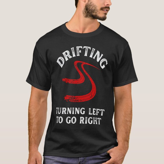 drifting turn left distressed racing car guy mecha T-Shirt (Front)