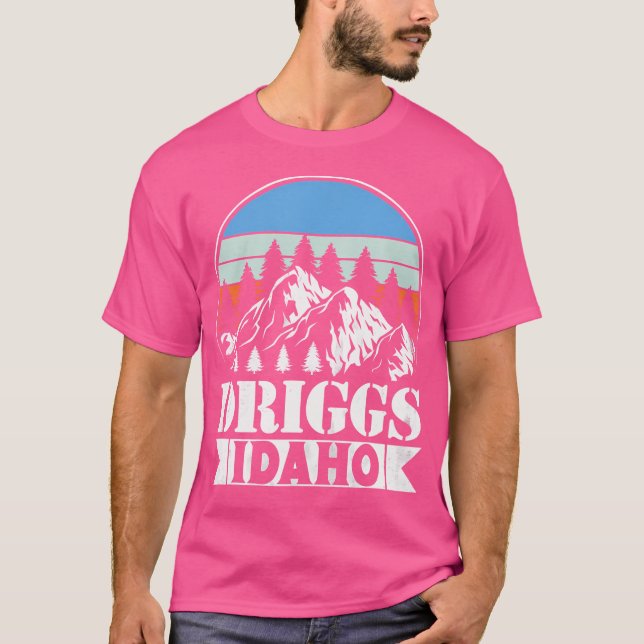 Driggs Idaho Outdoors Adventure Skiing Hiking Moun T-Shirt (Front)