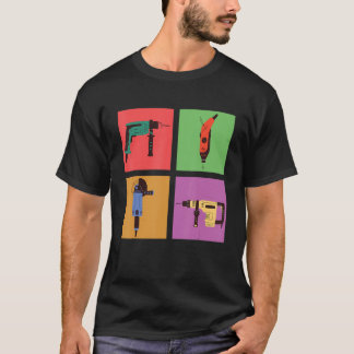 Drill And Grinders Hole Drill Drilling T-Shirt