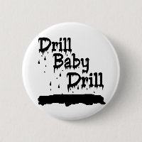 Drill Baby Drill