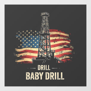 Drill Baby Drill American Trump Energy Economy