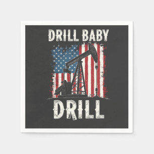 Drill Baby Drill American Trump Energy Economy  Napkin