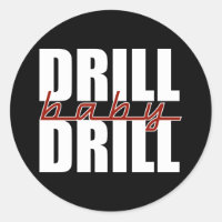Drill Baby Drill