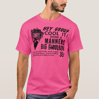Drink a Manners Big Ghoulardi 3 T-Shirt