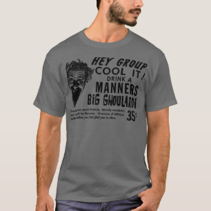 Drink a Manners Big Ghoulardi 5 T-Shirt