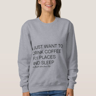 Drink And Fly Women's T-shirt Sweatshirt