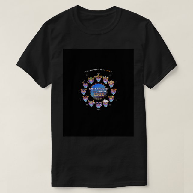 Drink Around The World 2022 - Masked  T-Shirt (Design Front)