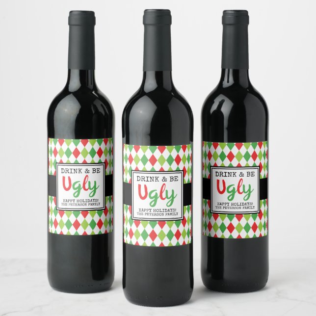 Drink & Be Ugly Wine Bottle Label (Bottles)