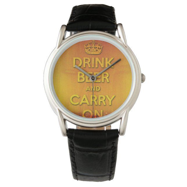 Drink beer and carry on watch (Front)
