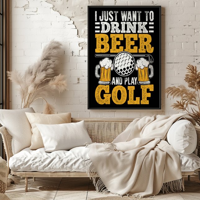 Drink Beer and Play Golf Poster (Creator Uploaded)