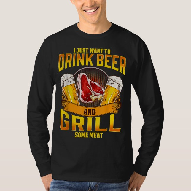 Drink Beer Grill Meat Grilling BBQ Barbecue Drinki T-Shirt (Front)