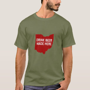 Drink Beer Made Here T-Shirt
