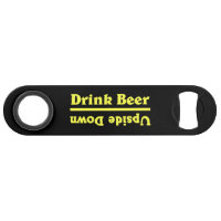 Drink Beer Upside Down