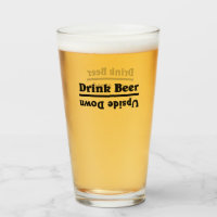 Drink Beer Upside Down