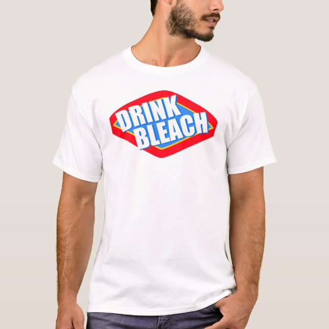 Drink Bleach T-Shirt (Front)