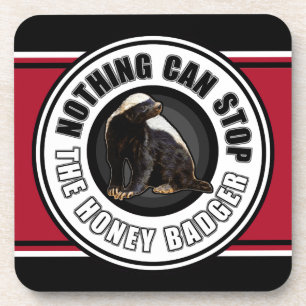 Drink Coasters Nothing Can Stop the Honey Badger