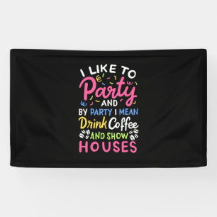 Drink Coffee And Show Houses Banner