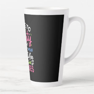 Drink Coffee And Show Houses Latte Mug