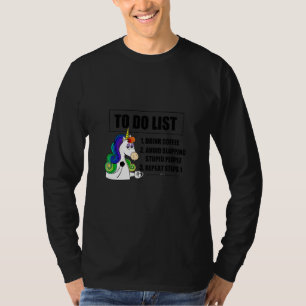 Drink Coffee Avoid Slapping Studpid People Repeat T-Shirt